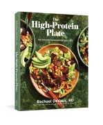 Cover-Bild zum Titel 'The High-Protein Plate' von 'Rachael Devaux'