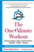 Cover-Bild zum Titel 'The One-Minute Workout' von 'Martin Gibala, Christopher Shulgan'