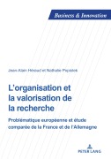 Cover-Bild zum Titel 'L'organisation et la valorisation de la recherche' von 'Jean-Alain Héraud, Nathalie Popiolek'