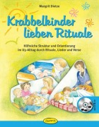 Cover-Bild zum Titel 'Krabbelkinder lieben Rituale' von 'Margrit Dietze'