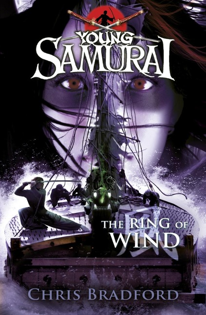 The Ring of Wind (Young Samurai, Book 7) - Chris Bradford
