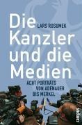 Cover-Bild zum Titel 'Die Kanzler und die Medien' von 'Lars Rosumek'
