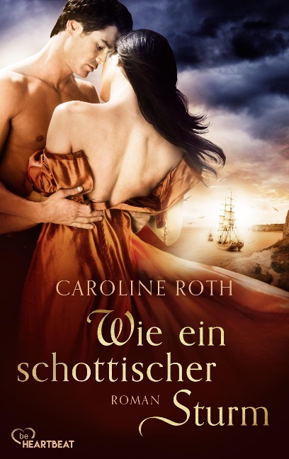 Wie ein schottischer Sturm - Caroline Roth