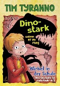 Tim Tyranno - Dino-stark, wenn er es mag - Carlo