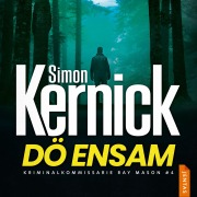 Cover-Bild zum Titel 'Dö ensam' von 'Simon Kernick'