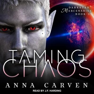 Taming Chaos - Anna Carven
