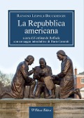 Cover-Bild zum Titel 'La Repubblica americana' von 'Raymond Léopold Bruckberger'