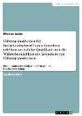 Führungspositionen für Bachelorabsolvent*innen. Inwiefern erhöhen zusätzliche Qualifikationen die Wahrscheinlichkeit des Erreichens von Führungspositionen? - Markus Lüske