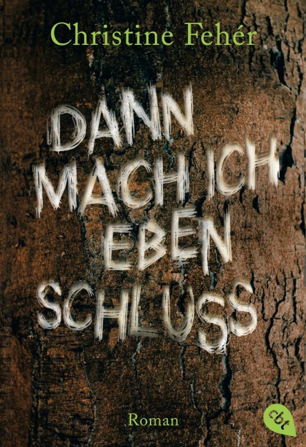 Dann mach ich eben Schluss