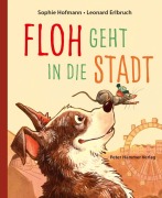 Cover-Bild zum Titel 'Floh geht in die Stadt' von 'Sophie Hofmann'