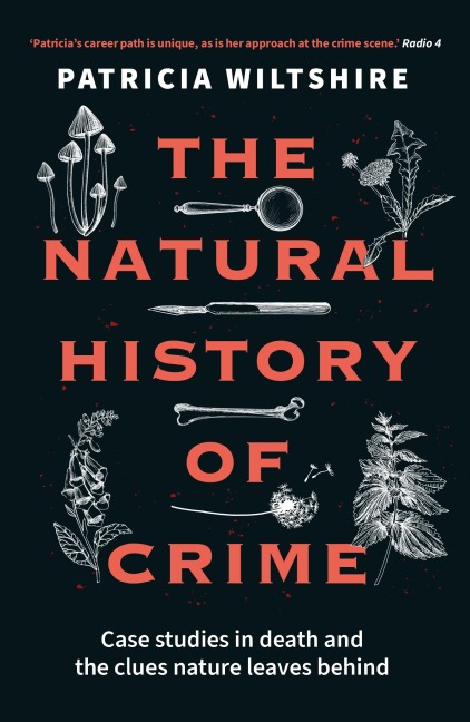 The Natural History of Crime - Patricia Wiltshire