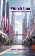 Cover-Bild zum Titel 'Finish line' von 'Stefan Oberrieder'