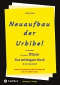 2. Auflage 3. Band Neuaufbau der Urbibel - Paul Rießler, Johannes Greber, Hermann Menge