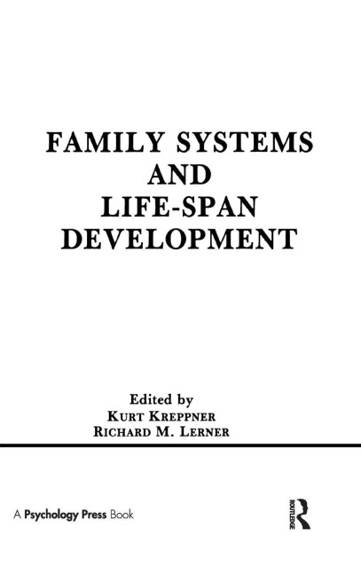 Family Systems and Life-span Development - 