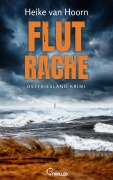Cover-Bild zum Titel 'Flutrache' von 'Heike van Hoorn'