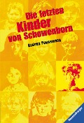 Die letzten Kinder von Schewenborn - Gudrun Pausewang