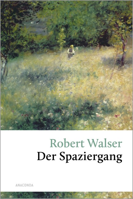 Der Spaziergang - Robert Walser