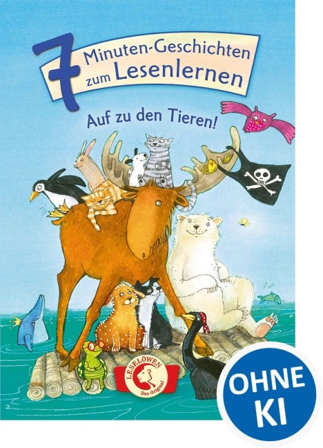 7-Minuten-Geschichten zum Lesenlernen - Auf zu den Tieren! - 