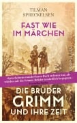 Cover-Bild zum Titel 'Fast wie im Märchen' von 'Tilman Spreckelsen'