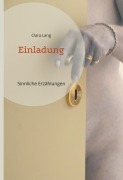 Cover-Bild zum Titel 'Einladung' von 'Clara Lang'