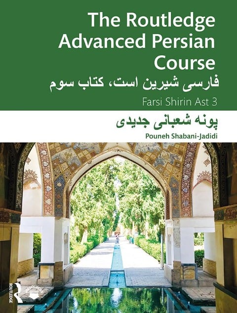 The Routledge Advanced Persian Course - Pouneh Shabani-Jadidi