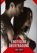 Cover-Bild zum Titel 'Erotische Übertragung' von 'Mia Graf'