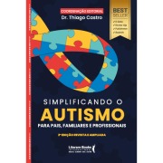 Simplificando o autismo - Thiago Castro