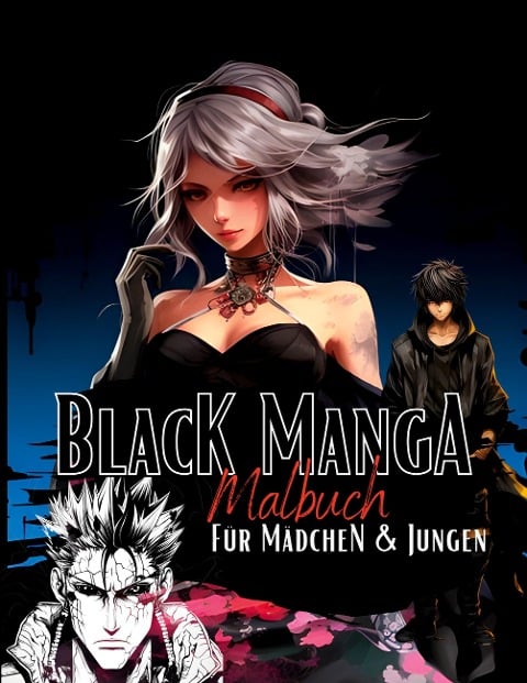 Black Manga Malbuch. - Lucy¿s Manga Malbücher