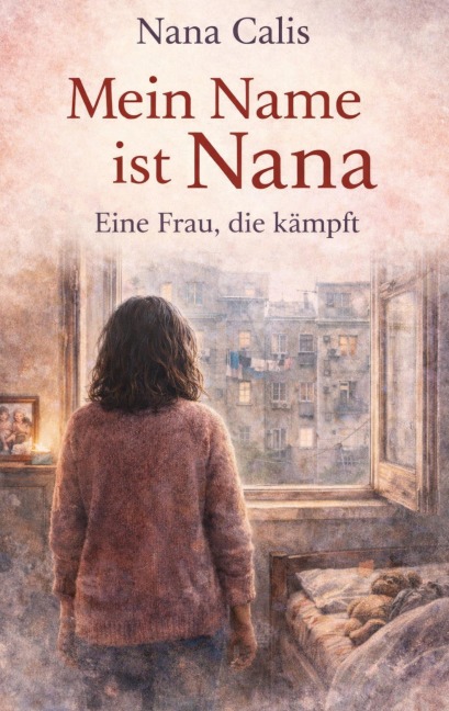 Mein Name ist Nana - Nana Calis
