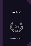 Cover-Bild zum Titel 'Livy, Book 1' von 'John Robert Seeley, Livy'