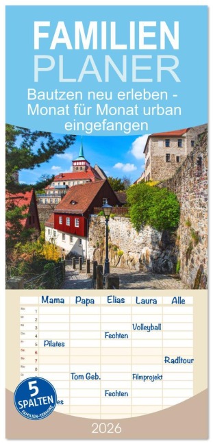Familienplaner 2026 - Bautzen neu erleben - Monat für Monat urban eingefangen mit 5 Spalten (Wandkalender, 21 x 45 cm) CALVENDO - Tanja Riedel