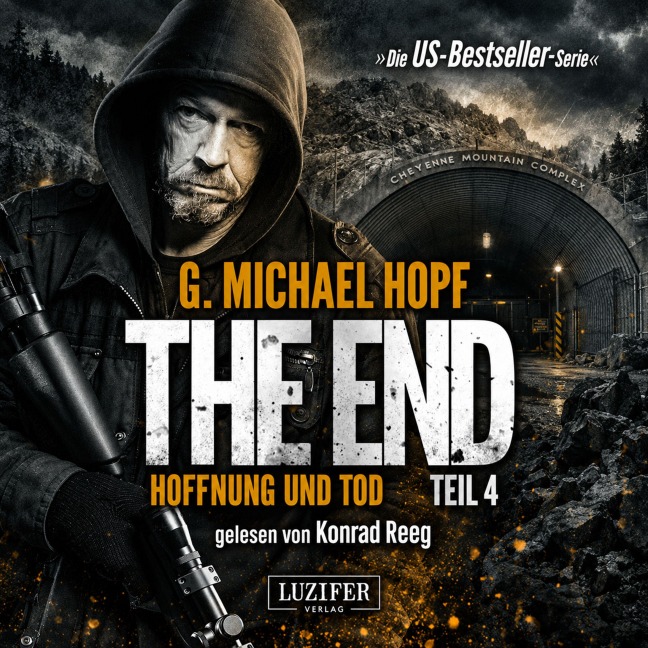 HOFFNUNG UND TOD (The End 4) - G. Michael Hopf