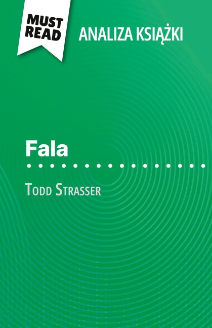 Fala ksi¿¿ka Todd Strasser (Analiza ksi¿¿ki) - Florence Balthasar