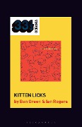Cover-Bild zum Titel 'Screamfeeder's Kitten Licks' von 'Ben Green, Ian Rogers'