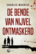 Cover-Bild zum Titel 'De Bende van Nijvel Ontmaskerd' von 'Charles Maurice'