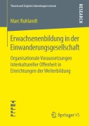 Cover-Bild zum Titel 'Erwachsenenbildung in der Einwanderungsgesellschaft' von 'Marc Ruhlandt'