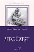 Sergüzest - Samipasazade Sezai