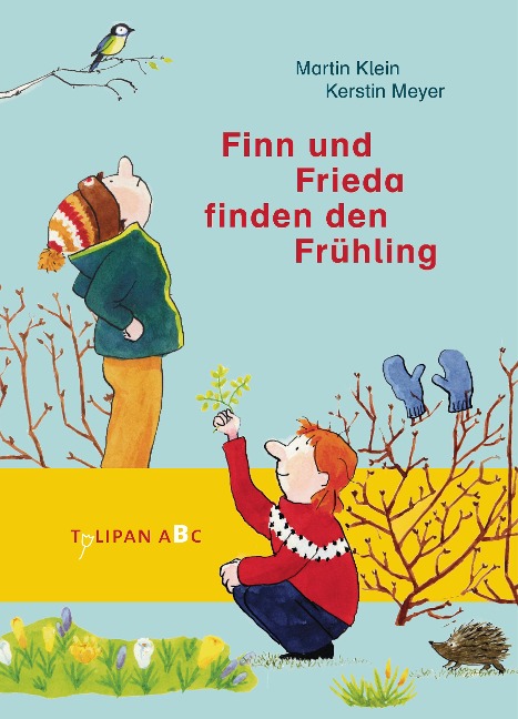 Finn und Frieda finden den Frühling - Martin Klein