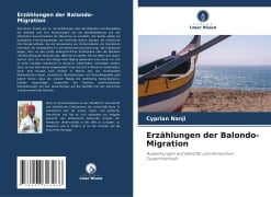 Erzählungen der Balondo-Migration - Cyprian Nanji