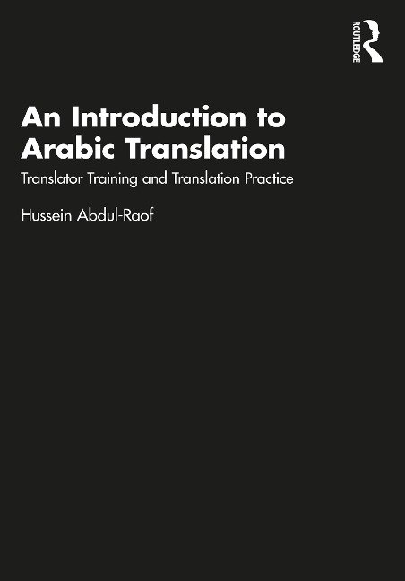 An Introduction to Arabic Translation - Hussein Abdul-Raof