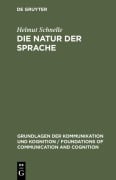 Cover-Bild zum Titel 'Die Natur der Sprache' von 'Helmut Schnelle'