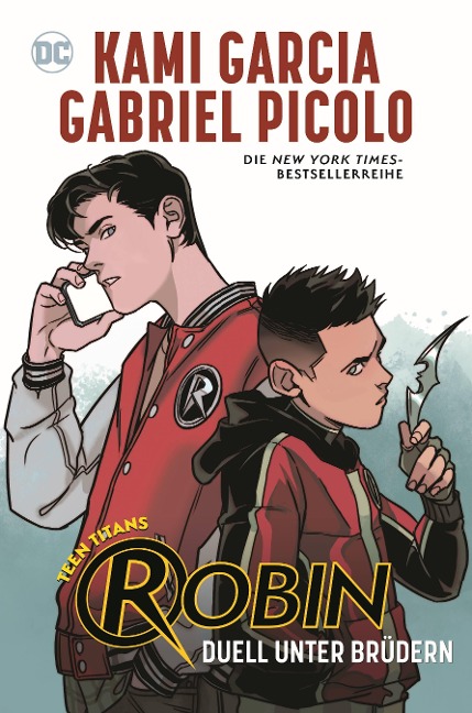 Teen Titans: Robin - Duell unter Brüdern - Kami Garcia, Gabriel Picolo, Rob Haynes