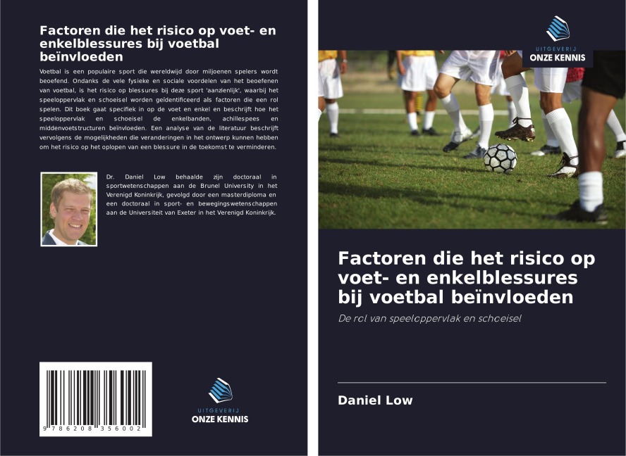 Factoren die het risico op voet- en enkelblessures bij voetbal beïnvloeden - Daniel Low