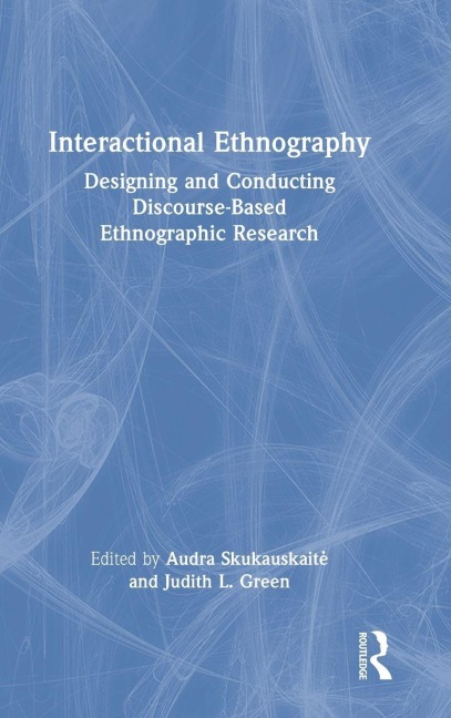 Interactional Ethnography - 