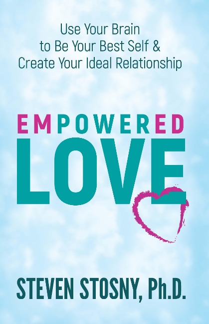 Empowered Love - Steven Stosny