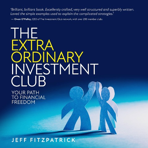 The Extraordinary Investment Club - Jeff Fitzpatrick