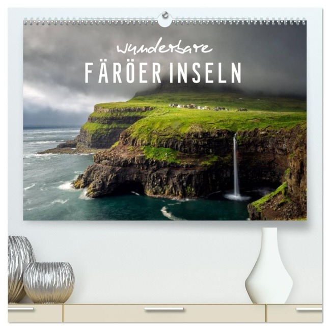 Wunderbare Färöer Inseln (hochwertiger Premium Wandkalender 2027 DIN A2 quer), Kunstdruck in Hochglanz - Serdar Ugurlu