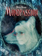 Cover-Bild zum Titel 'Mondpassion' von 'Deva Moon'