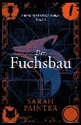 Cover-Bild zum Titel 'Der Fuchsbau' von 'Sarah Painter'