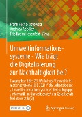 Umweltinformationssysteme - Wie trägt die Digitalisierung zur Nachhaltigkeit bei? - 